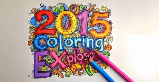 The Great Coloring Explosion of 2015 & the Modern Resurgence of Adult Coloring